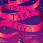 Book Review - The Devil Take Love by Sudhir Kakar