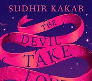 Book Review - The Devil Take Love by Sudhir Kakar