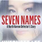 The Girl with Seven Names - story of a North Korean Defector Hyeonseo Lee