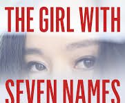 The Girl with Seven Names - story of a North Korean Defector Hyeonseo Lee