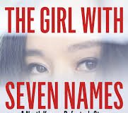 The Girl with Seven Names - story of a North Korean Defector Hyeonseo Lee