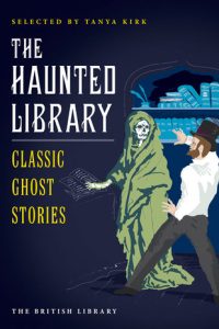 The Haunted Library - Classic Ghost Stories