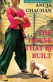 Book Review - The House that BJ Built by Anuja Chauhan