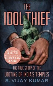 The Idol Thief by S. Vijay Kumar