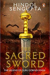 Book Review - The Sacred Sword by Hindol Sengupta