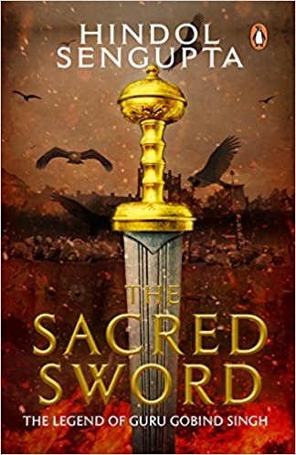 Book Review - The Sacred Sword by Hindol Sengupta