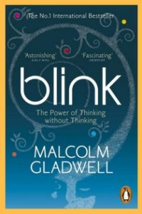 Blink by Malcolm Gladwell