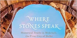 Book Review - Where Stones Speak by Rana Safvi